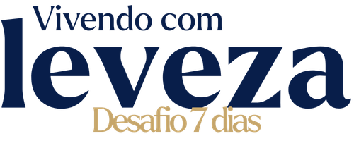Desafio 7 Dias — Vivendo com Leveza